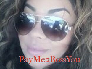 PayMe2BossYou