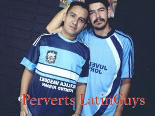 Perverts_LatinGuys