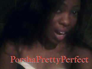 PorshaPrettyPerfect