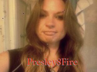 Presley8Fire