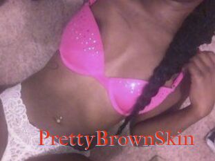 PrettyBrownSkin