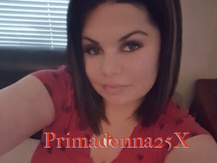 Primadonna25X