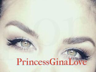 PrincessGinaLove