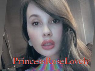 PrincessRoseLovely