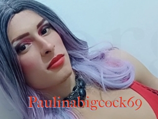 Paulinabigcock69