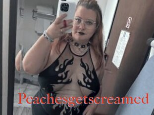 Peachesgetscreamed