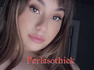 Perlasothick