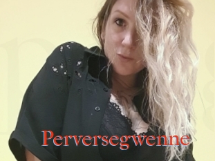 Perversegwenne