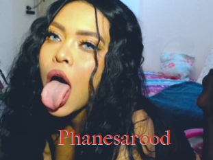 Phanesarood