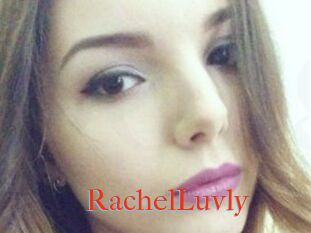 RachelLuvly