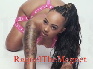 RaquelTheMagnet