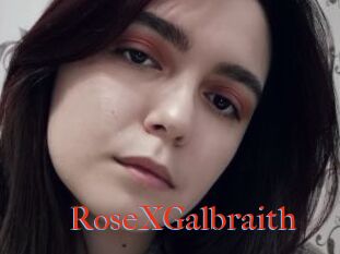 RoseXGalbraith