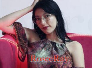 RoseeRay