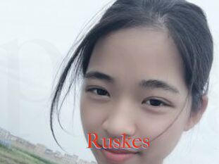 Ruskes