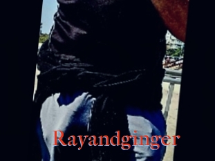 Rayandginger