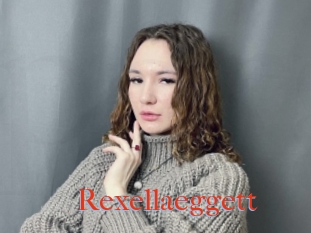 Rexellaeggett