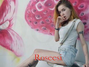 Roseesi