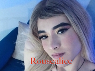 Rousealice