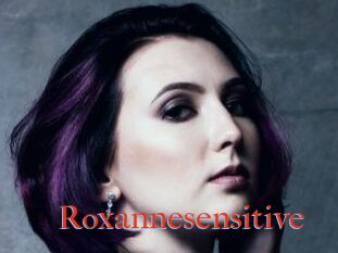 Roxannesensitive