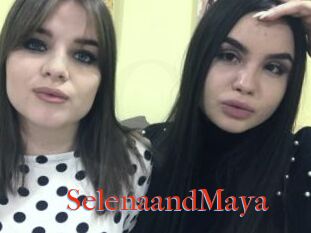 SelenaandMaya