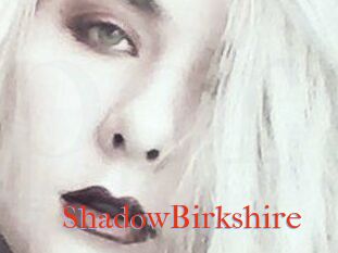 ShadowBirkshire