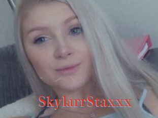 SkylarrStaxxx