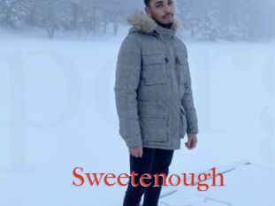 Sweetenough