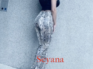 Seyana