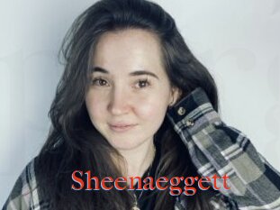 Sheenaeggett