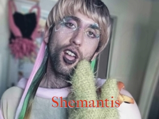 Shemantis