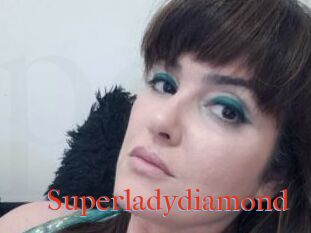 Superladydiamond