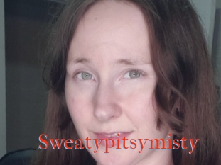 Sweatypitsymisty