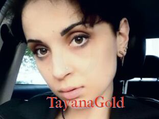 TayanaGold