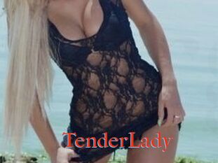 TenderLady