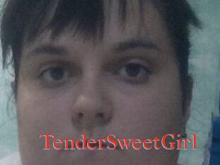 TenderSweetGirl