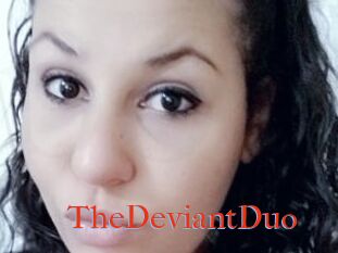 TheDeviantDuo