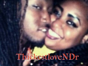 ThickestloveNDr