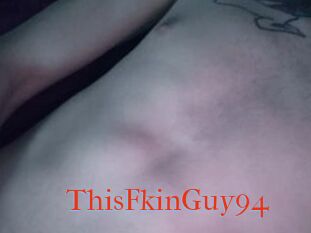 ThisFkinGuy94