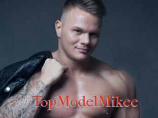 TopModelMikee