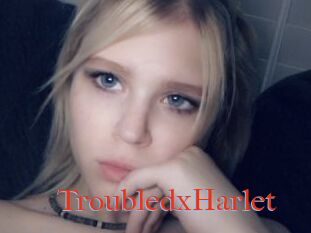 TroubledxHarlet