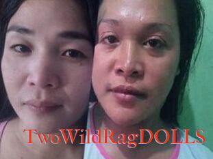 TwoWildRagDOLLS