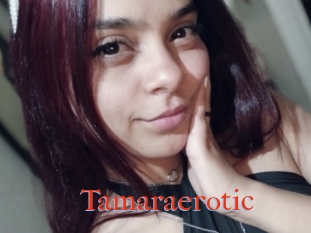 Tamaraerotic