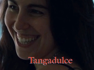 Tangadulce