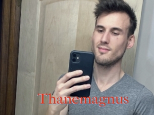 Thanemagnus