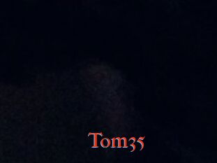 Tom35