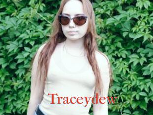 Traceydew