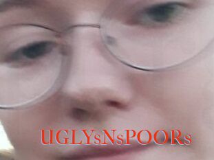 UGLYsNsPOORs