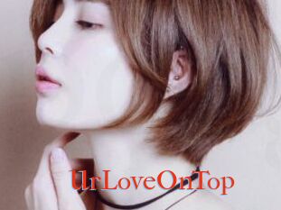 UrLoveOnTop