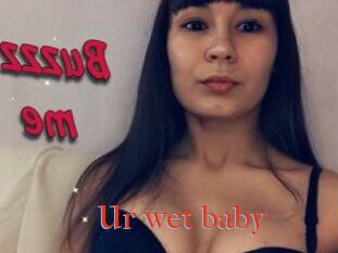 Ur_wet_baby