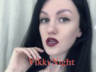 VikkyNight